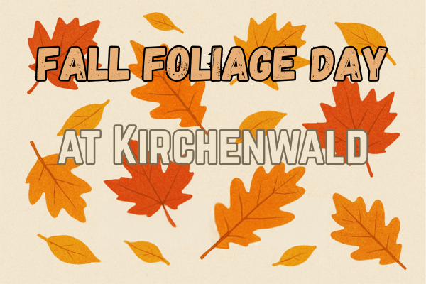 Fall Foliage Day at Kirchenwald